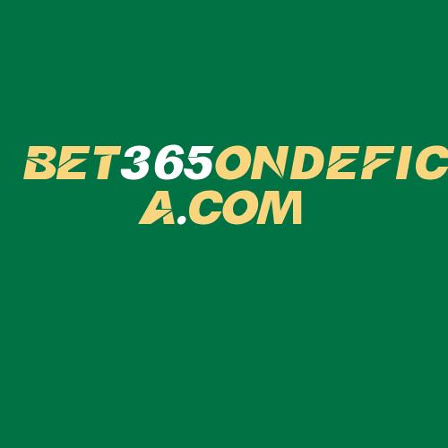 Logo da BET365ONDEFICA